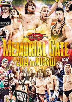 MEMORIAL GATE 2014 in 和歌山