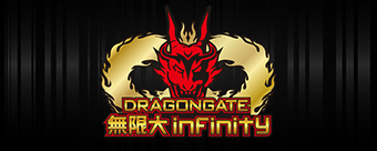 GAORA SPORTS「DRAGON GATE 無限大～infinity～」