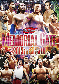 MEMORIAL GATE 2013 in 和歌山
