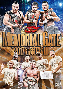 MEMORIAL GATE 2017 in 和歌山